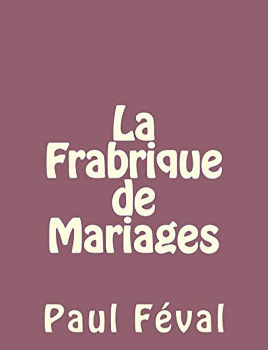 La Frabrique De Mariages-..