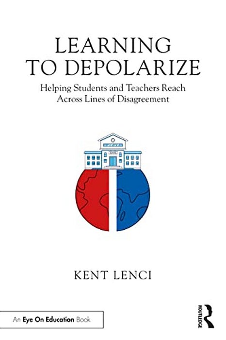 Learning To Depolarize: Helping Students And Teachers Reach Across Lines Of Disagreement-..