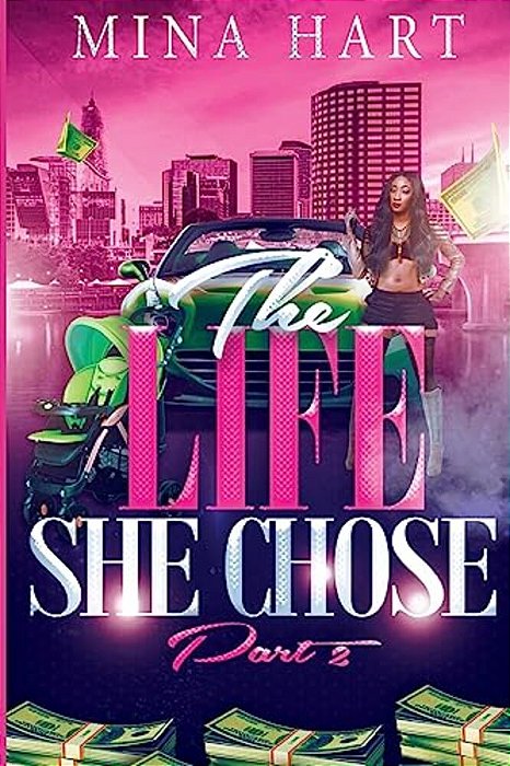 The Life She Chose Part 2-..