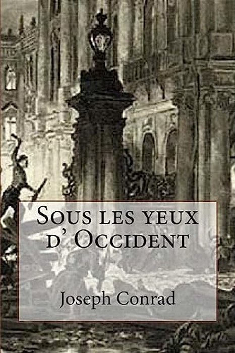 Sous Les Yeux D' Occident-..