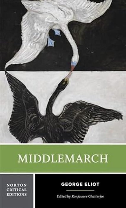 Middlemarch: A Norton Critical Edition-..