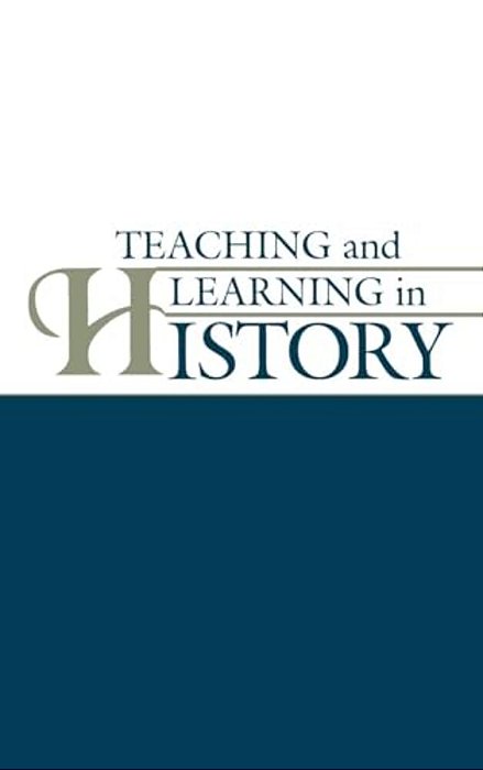 Teaching And Learning In History-..