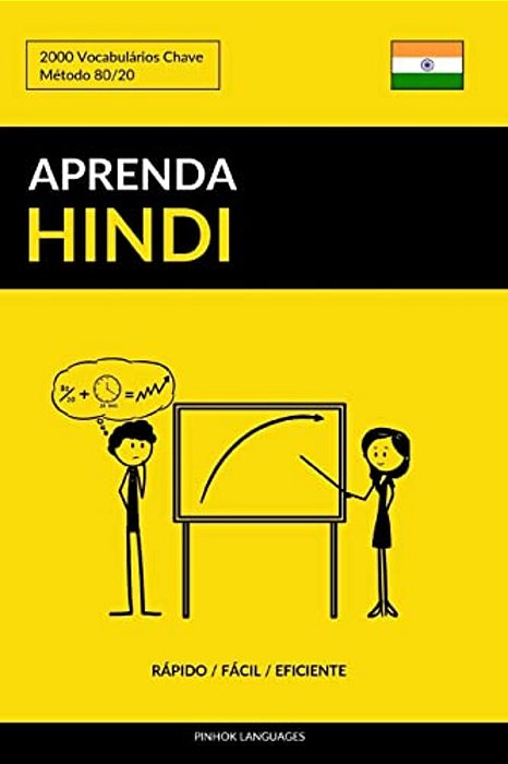 Aprenda Hindi - Rápido/Fácil/eficiente: 2000 Vocabulários Chave-..