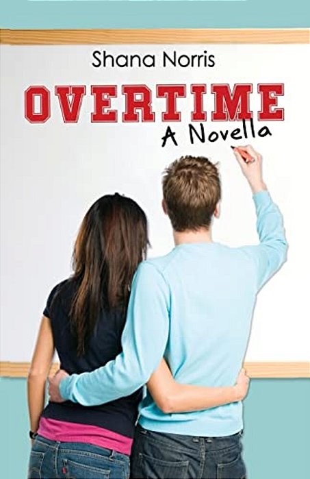 Overtime: A Novella-..