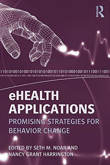 Ehealth Applications: Promising Strategies For Behavior Change-..