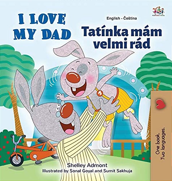 I Love My Dad (English Czech Bilingual Book For Kids)-..