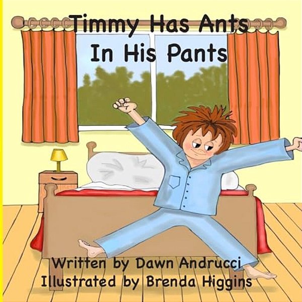 "Timmy Has Ants In His Pants"-..