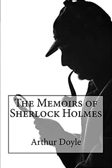 The Memoirs Of Sherlock Holmes-..