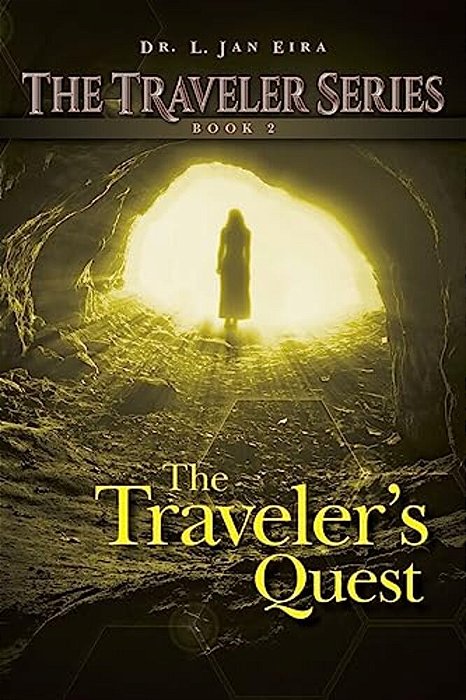 The Traveler's Quest: Book Two-..