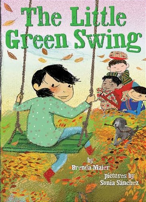 The Little Green Swing (Little Ruby's Big Ideas)-..