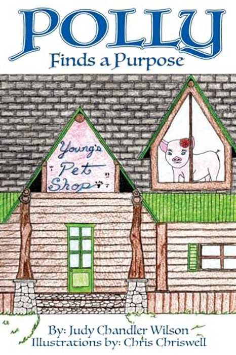 Polly Finds A Purpose-..