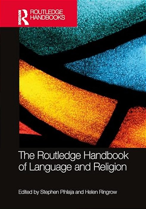 The Routledge Handbook Of Language And Religion-..