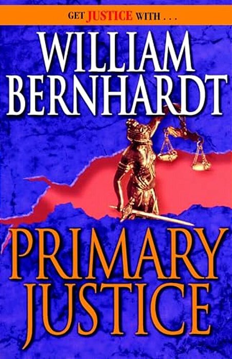 Primary Justice: A Ben Kincaid Novel Of Suspense-..