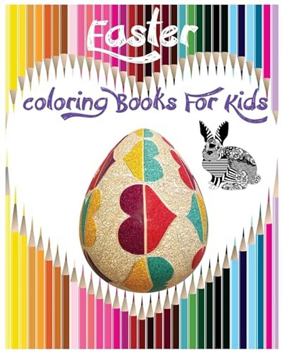 Easter Coloring Books For Kids: Children's Easter Books: Coloring Book For Boys & Girls-..