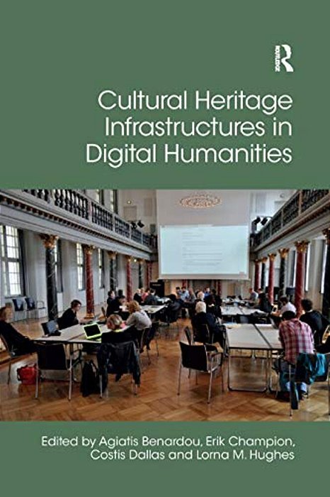 Cultural Heritage Infrastructures In Digital Humanities-..