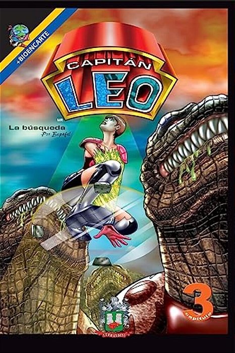 Capitán Leo-Capítulo 3-La Búsqueda: Cómic+bioencarte-..