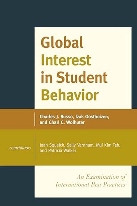 Global Interest In Student Behavior: An Examination Of International Best Practices-..