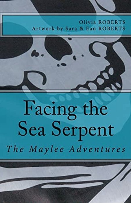 The Maylee Adventures: Facing The Sea Serpent-..