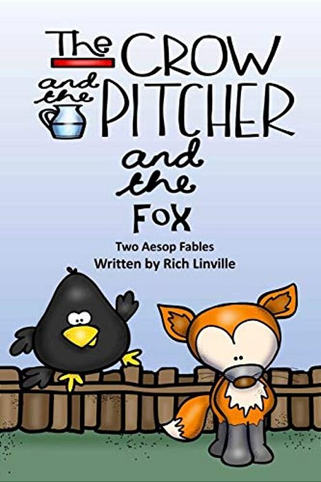 The Crow And The Pitcher And The Fox Two Aesop Fables-..