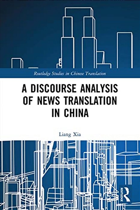 A Discourse Analysis Of News Translation In China-..