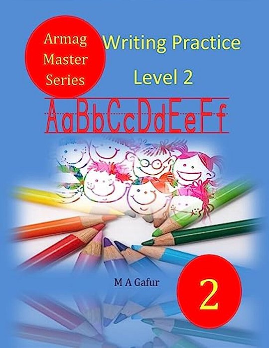 Writing Practice Level 2: 6 Years To 7 Years Old-..