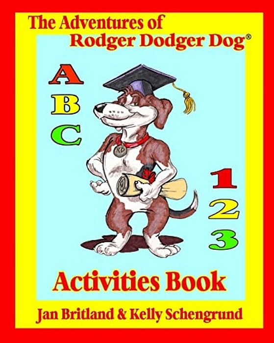 The Adventures Of Rodger Dodger Dog Activities Book-..