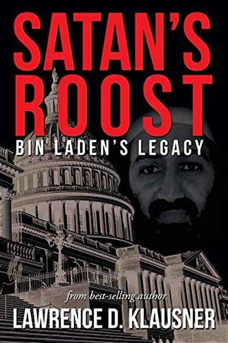 Satan's Roost: Bin Laden's Legacy-..