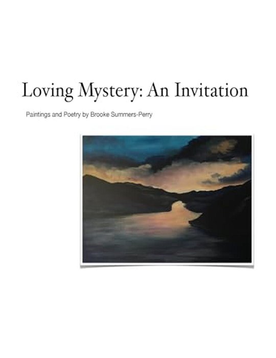 Loving Mystery: An Invitation-..