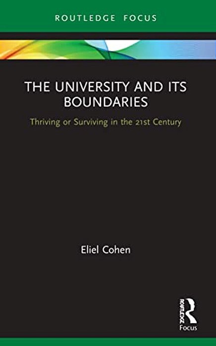 The University And Its Boundaries: Thriving Or Surviving In The 21St Century-..