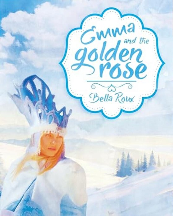 Emma And The Golden Rose-..