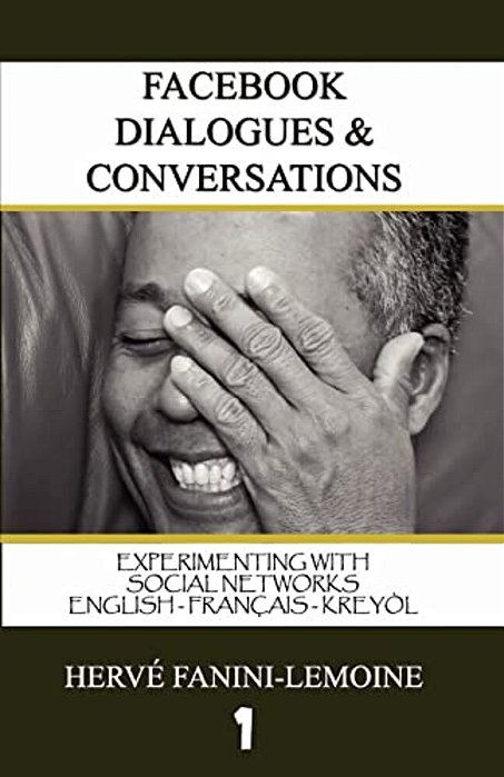 Facebook Dialogues & Conversations: English-Français -Kreyòl Ayisyen-..