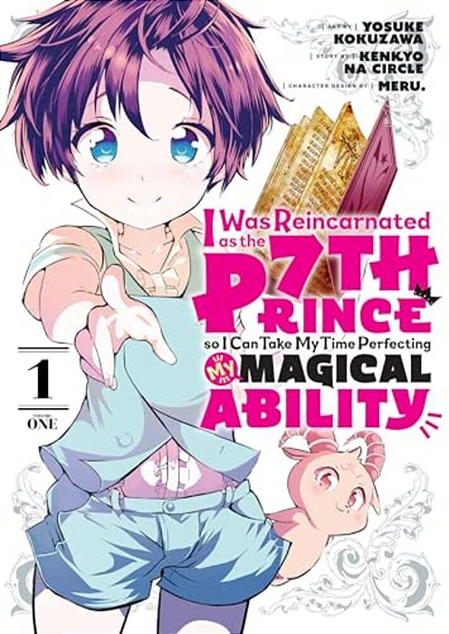 I Was Reincarnated As The 7Th Prince So I Can Take My Time Perfecting My Magical Ability 1-..