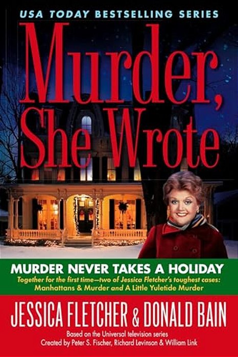 Murder, She Wrote: Murder Never Takes A Holiday-..