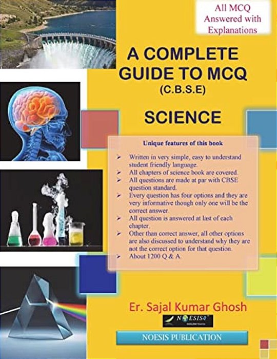 A Complete Guide To Mcq (Science).: Cbse Class 10 Examination. -..