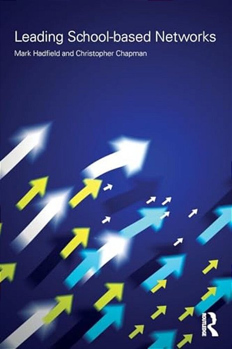 Leading School-Based Networks-..