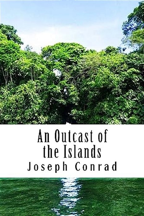 An Outcast Of The Islands-..