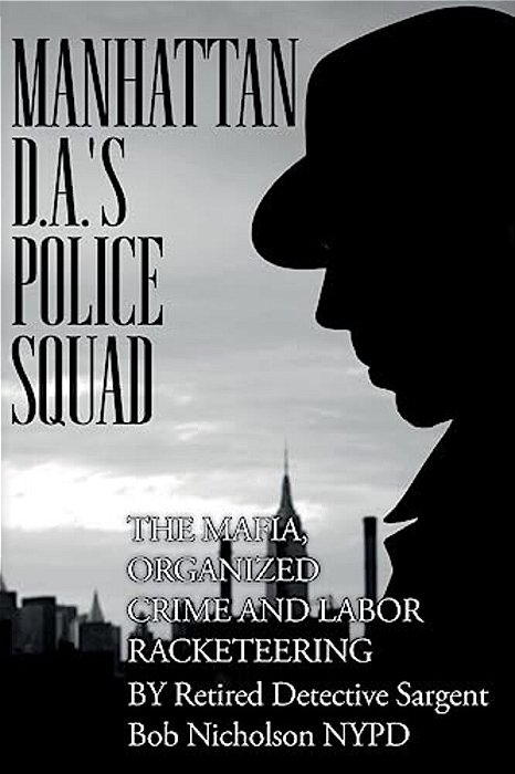 Manhattan D. A.'s Police Squad-..
