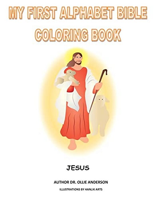 My First Alphabet Bible: Coloring Book-..