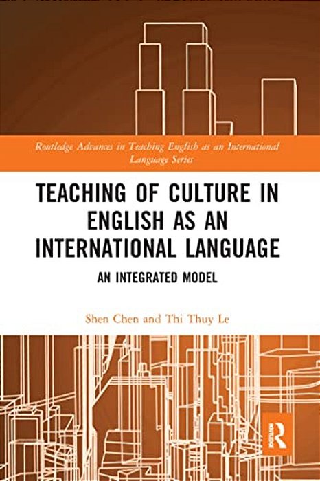 Teaching Of Culture In English As An International Language: An Integrated Model-..