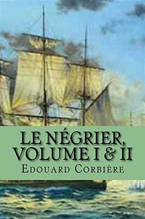 Le Negrier, Volume I & II-..