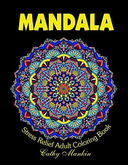 Mandalas: Stress Relief Adult Coloring Book-..