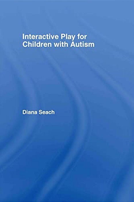 Interactive Play For Children With Autism-..