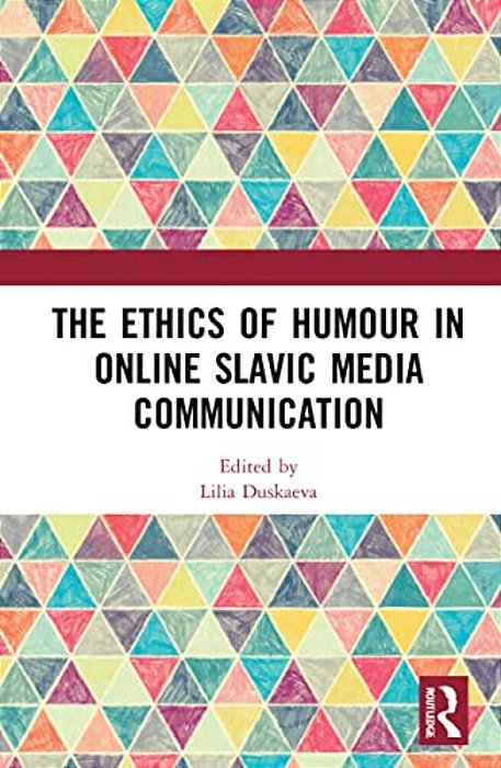 The Ethics Of Humour In Online Slavic Media Communication-..