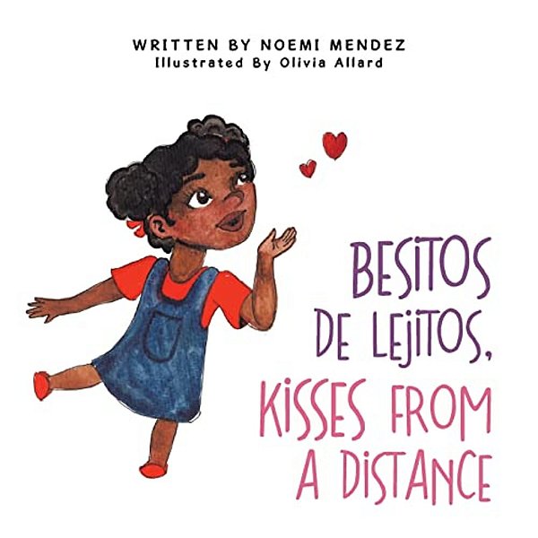 Besitos De Lejitos, Kisses From A Distance-..