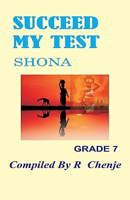 Succeed My Test: Shona Grade 7-..