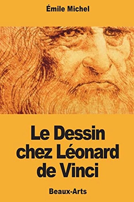 Le Dessin Chez Léonard De Vinci-..