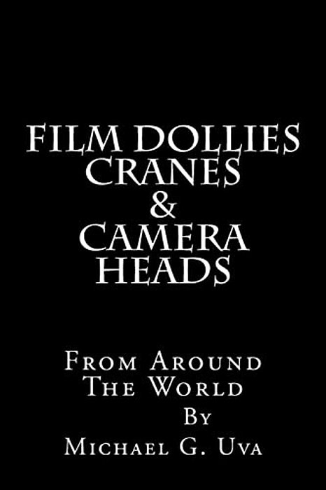 Film Dollies-Cranes-&-camera Heads From Around The World-..