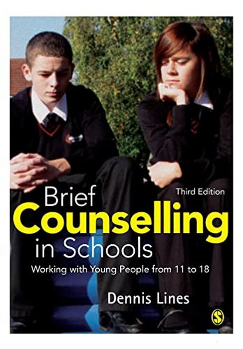 Brief Counselling In Schools: Working With Young People From 11 To 18-..