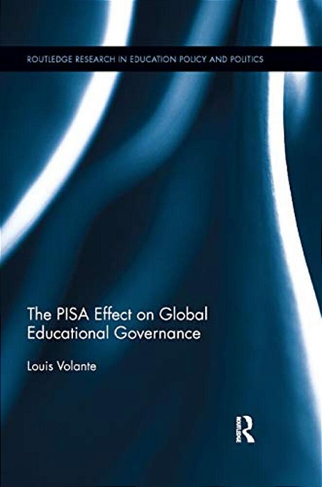 The Pisa Effect On Global Educational Governance-..