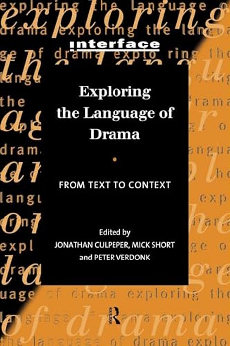 Exploring The Language Of Drama: From Text To Context-..